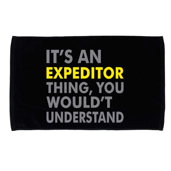 It's An Expeditor Thing Microfiber Hand Towel