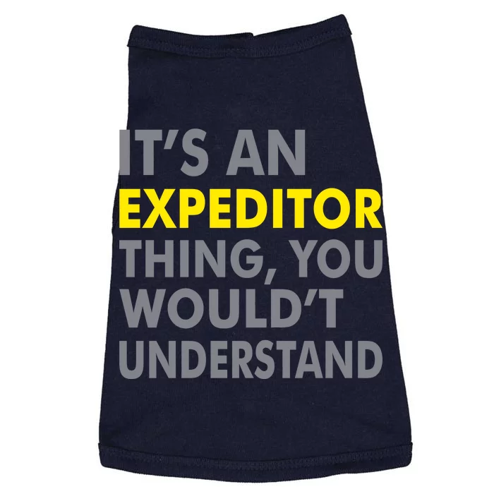 It's An Expeditor Thing Doggie Tank