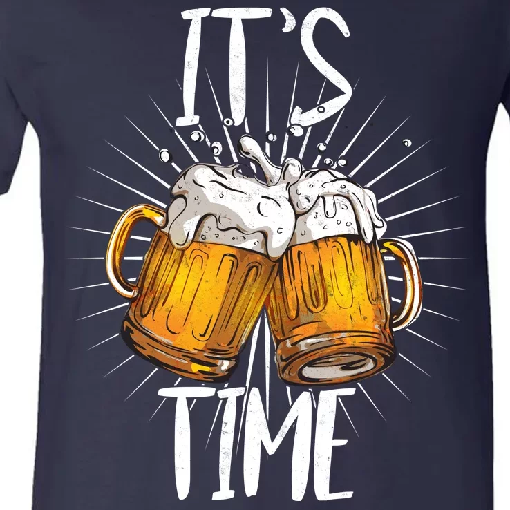 It's Beer Time V-Neck T-Shirt