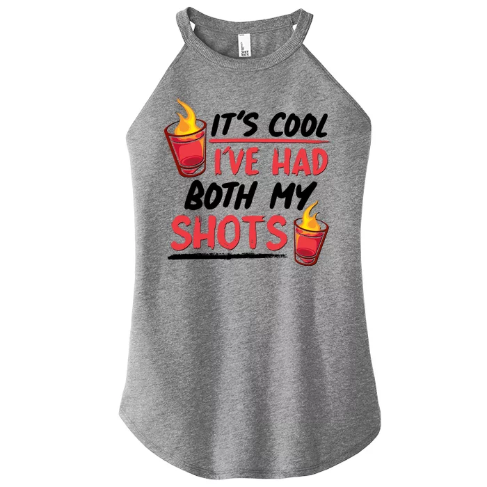 It's Cool I've Had Both My Shots Flaming Drinks Women’s Perfect Tri Rocker Tank