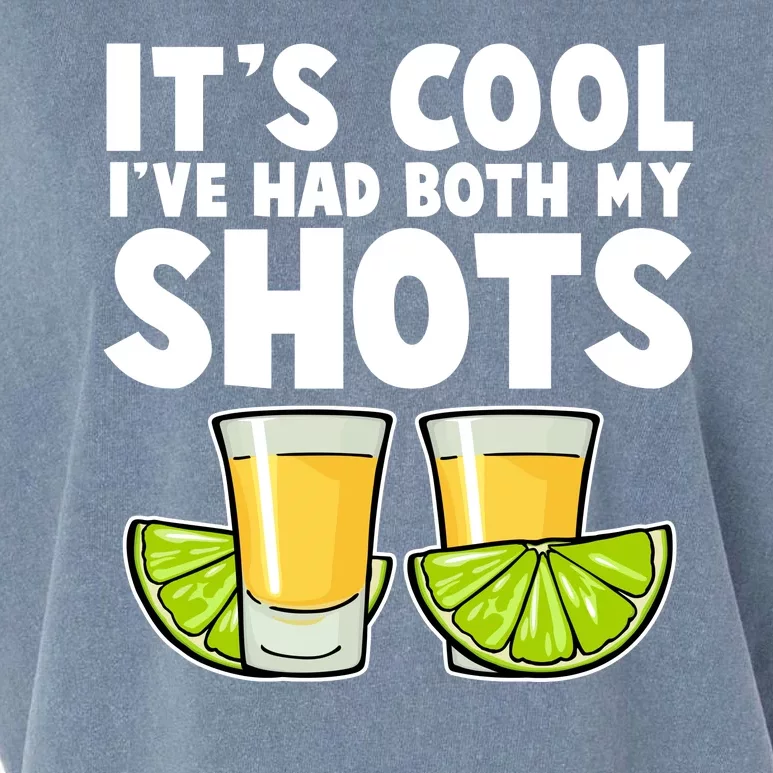 It's Cool I've Had Both My Shots Tequila Shots Garment-Dyed Women's Muscle Tee