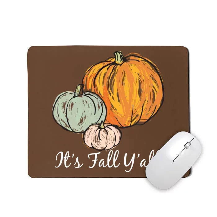 It's Fall Y'all Pumpkin Illustration Mousepad