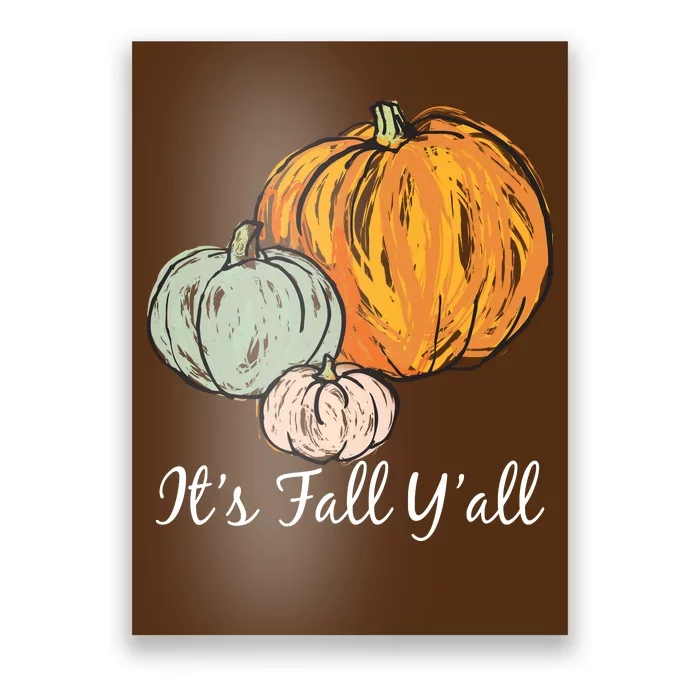 It's Fall Y'all Pumpkin Illustration Poster