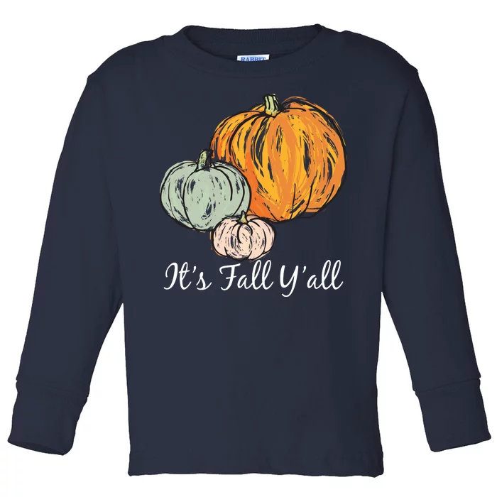 It's Fall Y'all Pumpkin Illustration Toddler Long Sleeve Shirt