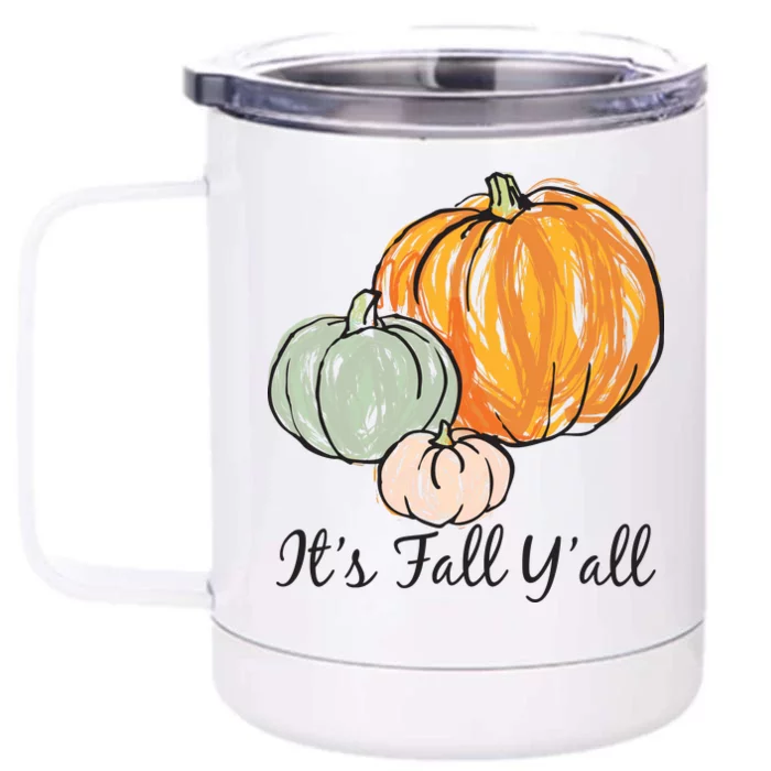 It's Fall Y'all Pumpkin Illustration Front & Back 12oz Stainless Steel Tumbler Cup