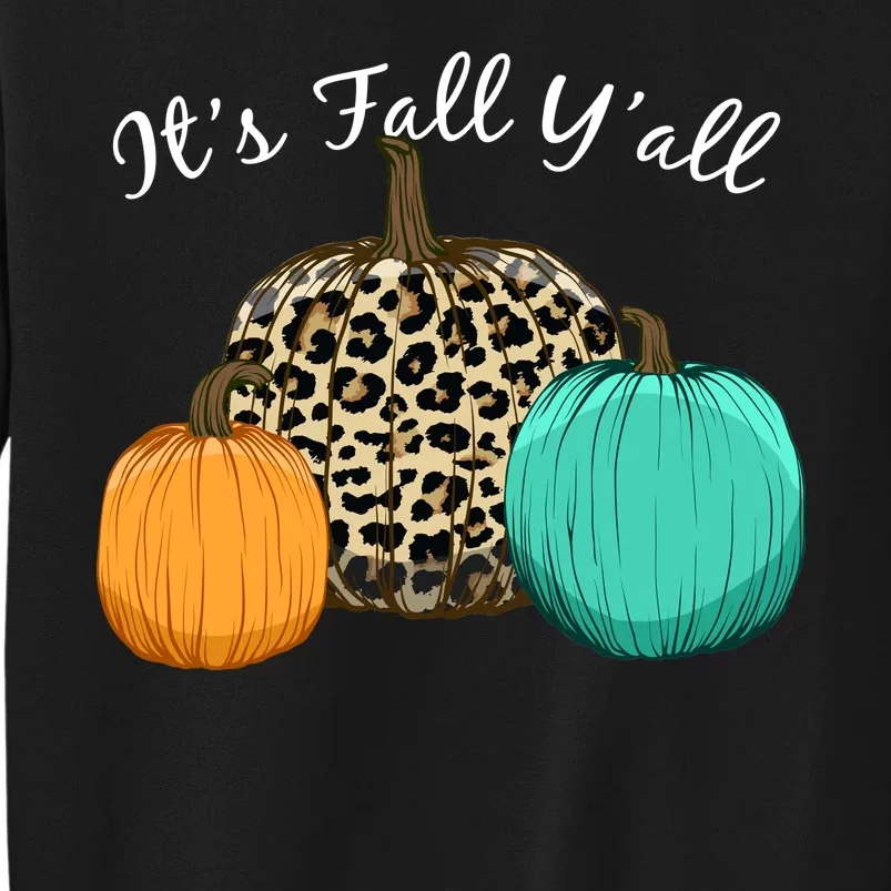 It's Fall Y'all Pumpkins Autumn Sweatshirt