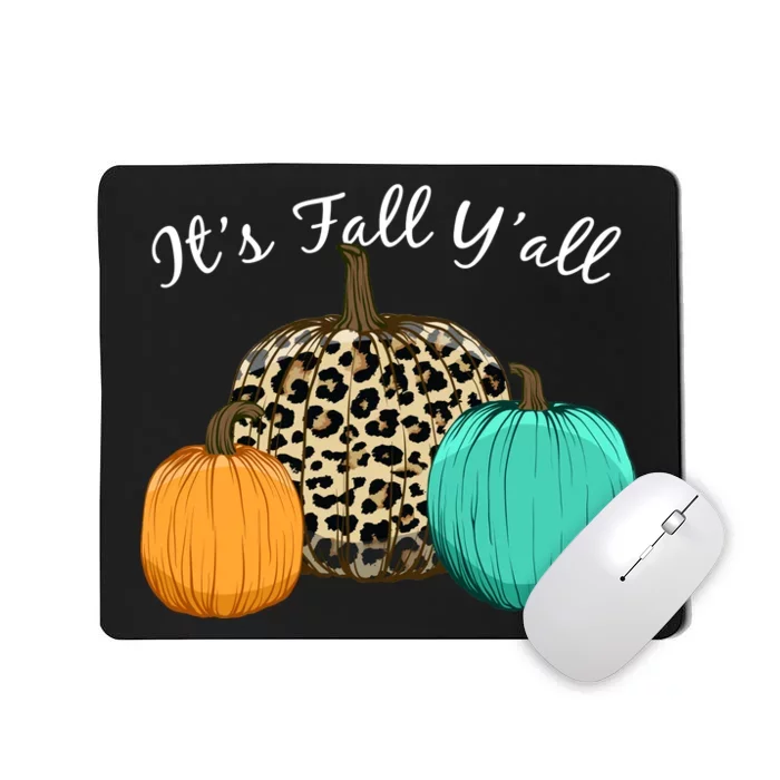 It's Fall Y'all Pumpkins Autumn Mousepad