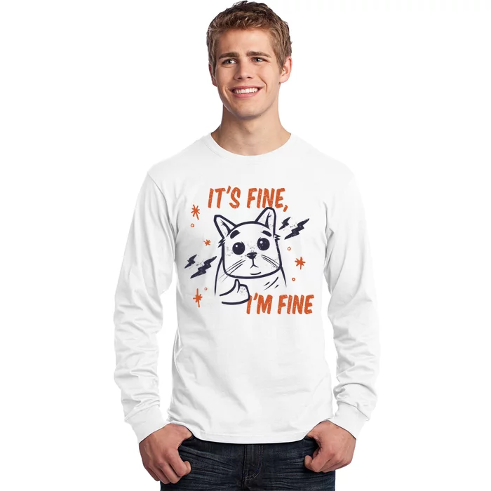 It's Fine I'm Fine Cat Long Sleeve Shirt