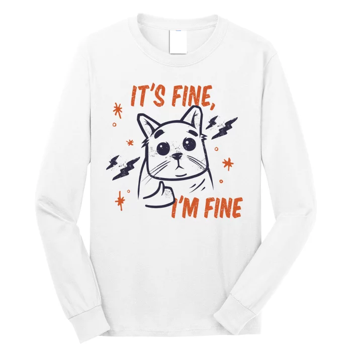 It's Fine I'm Fine Cat Long Sleeve Shirt