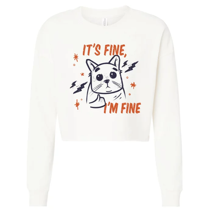 It's Fine I'm Fine Cat Cropped Pullover Crew