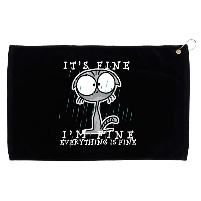 It's Fine I'm Fine Everything Is Fine Cat Grommeted Golf Towel