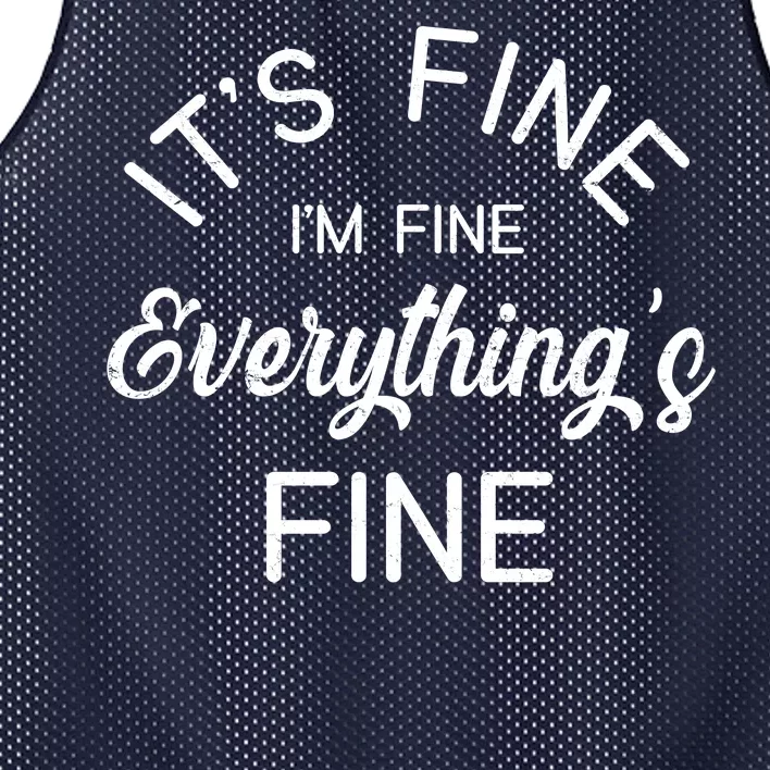 It's Fine I'm Fine Everything is FINE Funny Meme Mesh Reversible Basketball Jersey Tank