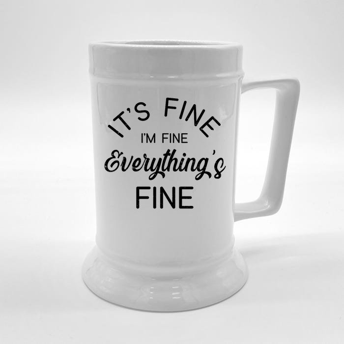 It's Fine I'm Fine Everything is FINE Funny Meme Front & Back Beer Stein