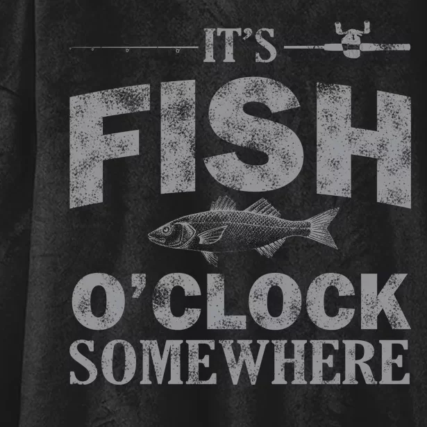 It's Fish O'Clock Somewhere Funny Hooded Wearable Blanket