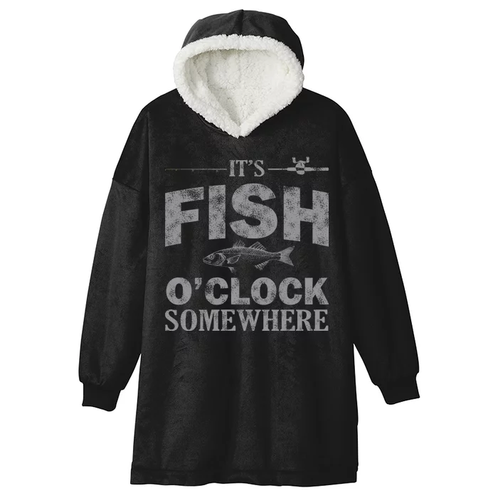 It's Fish O'Clock Somewhere Funny Hooded Wearable Blanket