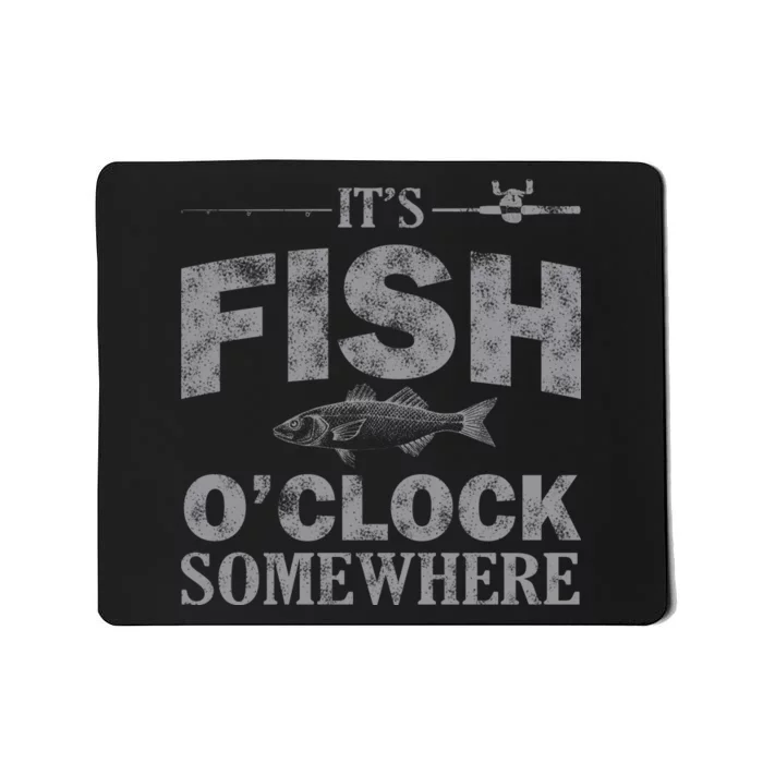 It's Fish O'Clock Somewhere Funny Mousepad