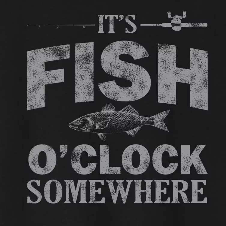 It's Fish O'Clock Somewhere Funny Women's Crop Top Tee