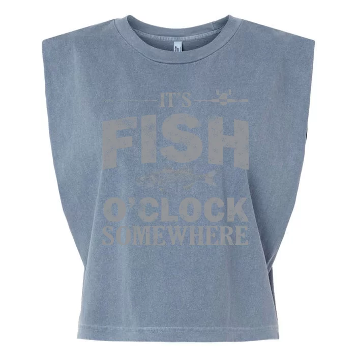 It's Fish O'Clock Somewhere Funny Garment-Dyed Women's Muscle Tee