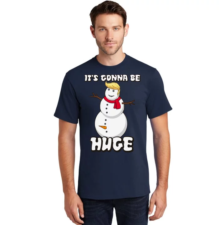 It's Gonna Be Huge Trump Christmas Snowman Tall T-Shirt