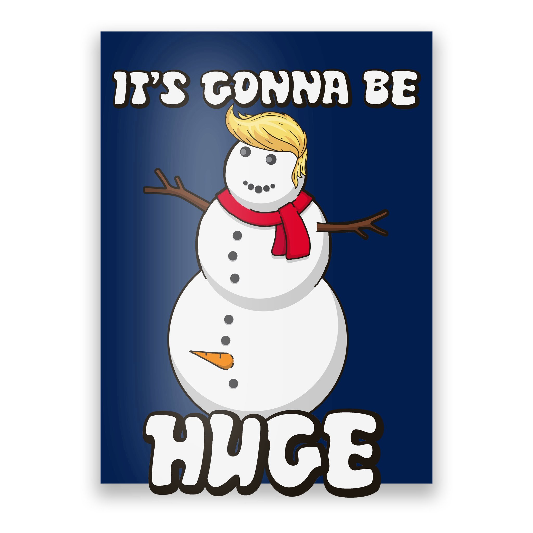 Snowman Donald Trump It's Gonna Be Huge Christmas Tumbler