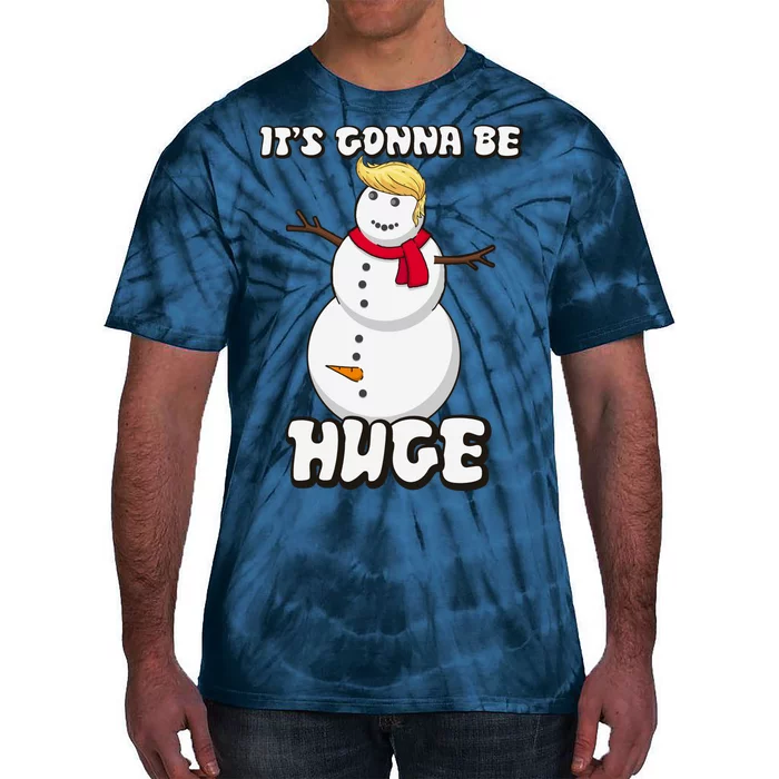 It's Gonna Be Huge Trump Christmas Snowman Tie-Dye T-Shirt