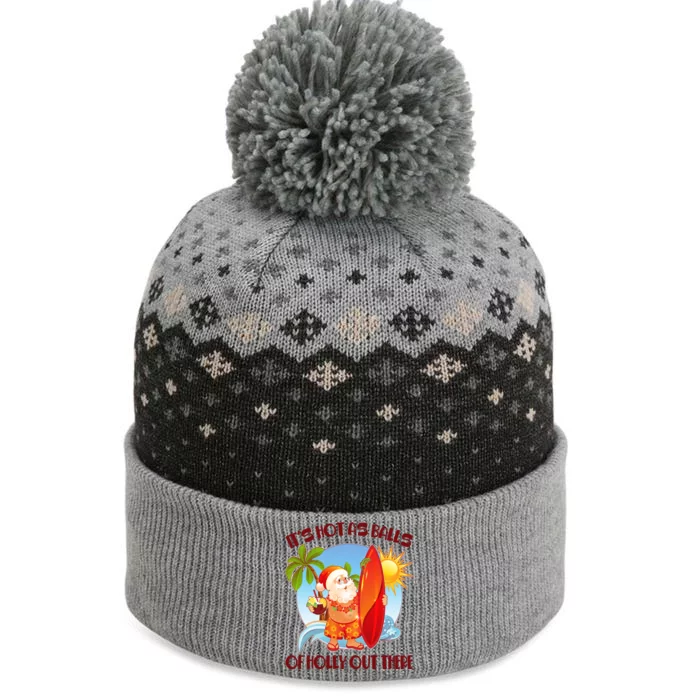 It's Hot As Balls Of Holly Out There Christmas In July The Baniff Cuffed Pom Beanie