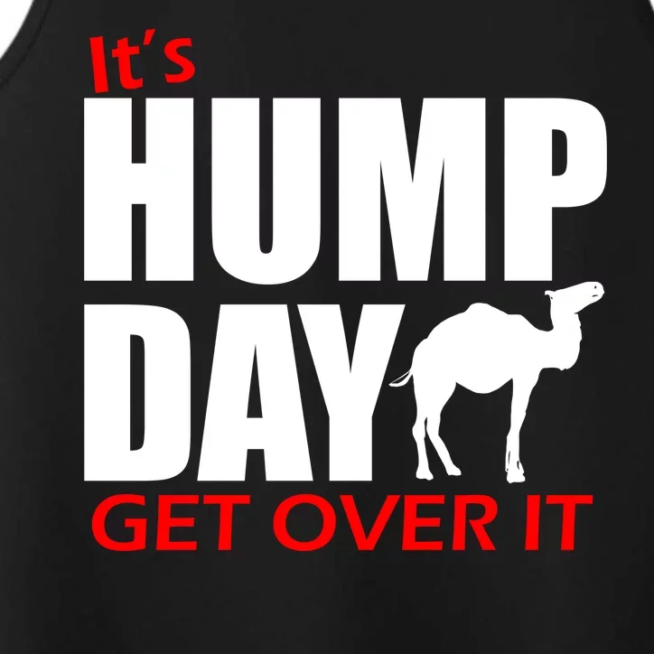 It's Hump Day Get Over It Performance Tank