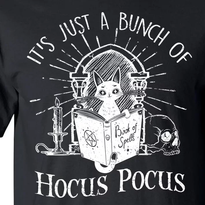 It's Just A Bunch Of Hocus Pocus Cat Halloween Tall T-Shirt