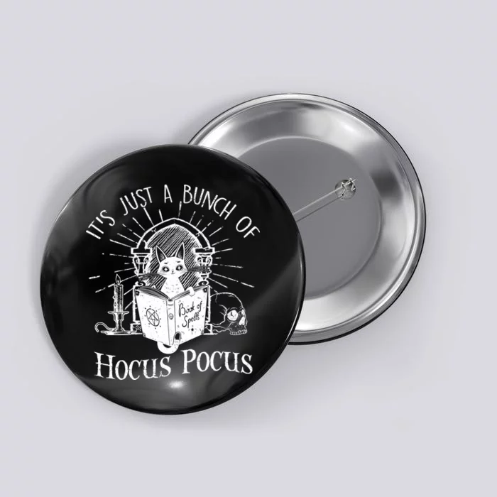 It's Just A Bunch Of Hocus Pocus Cat Halloween Button