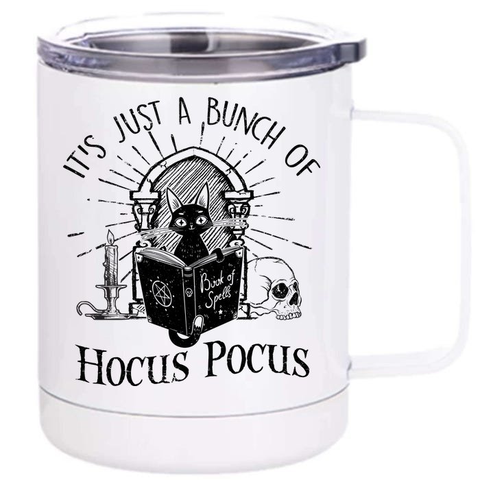 It's Just A Bunch Of Hocus Pocus Cat Halloween Front & Back 12oz Stainless Steel Tumbler Cup