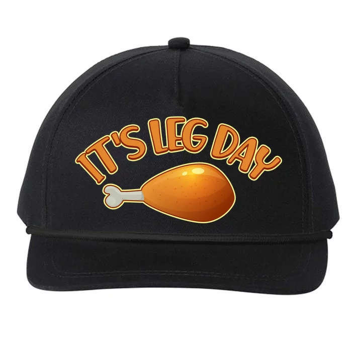 It's Leg Day Funny Thanksgiving Snapback Five-Panel Rope Hat