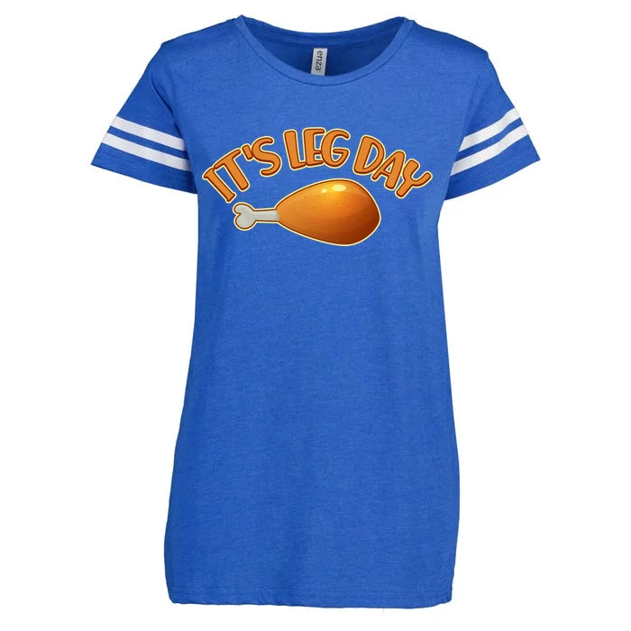 It's Leg Day Funny Thanksgiving Enza Ladies Jersey Football T-Shirt