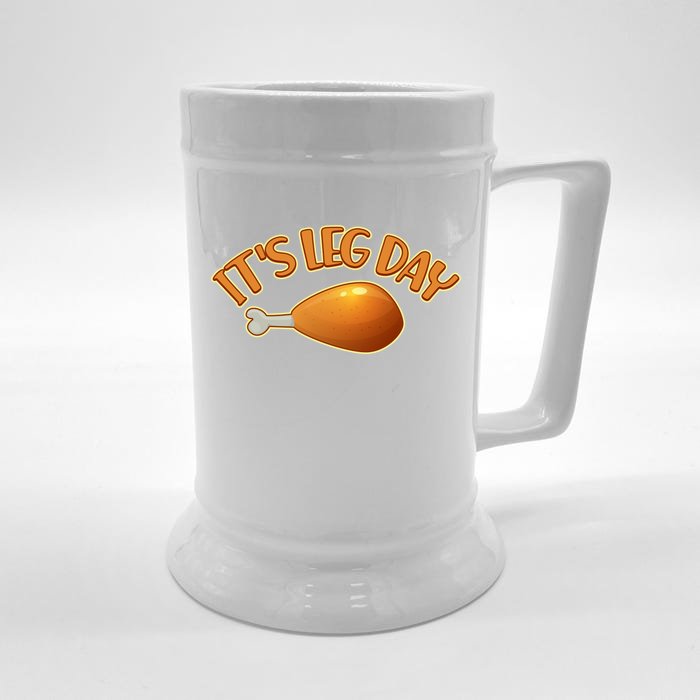 It's Leg Day Funny Thanksgiving Front & Back Beer Stein