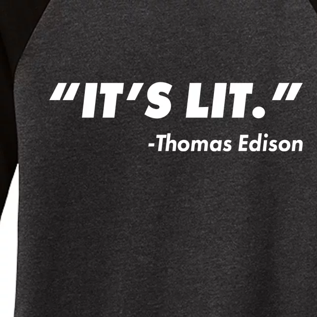 It's Lit Thomas Edison Women's Tri-Blend 3/4-Sleeve Raglan Shirt