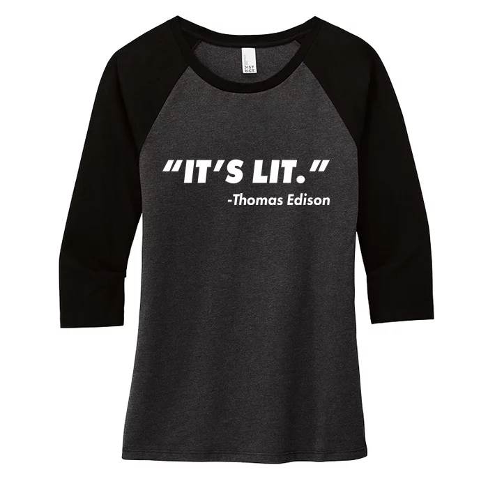 It's Lit Thomas Edison Women's Tri-Blend 3/4-Sleeve Raglan Shirt