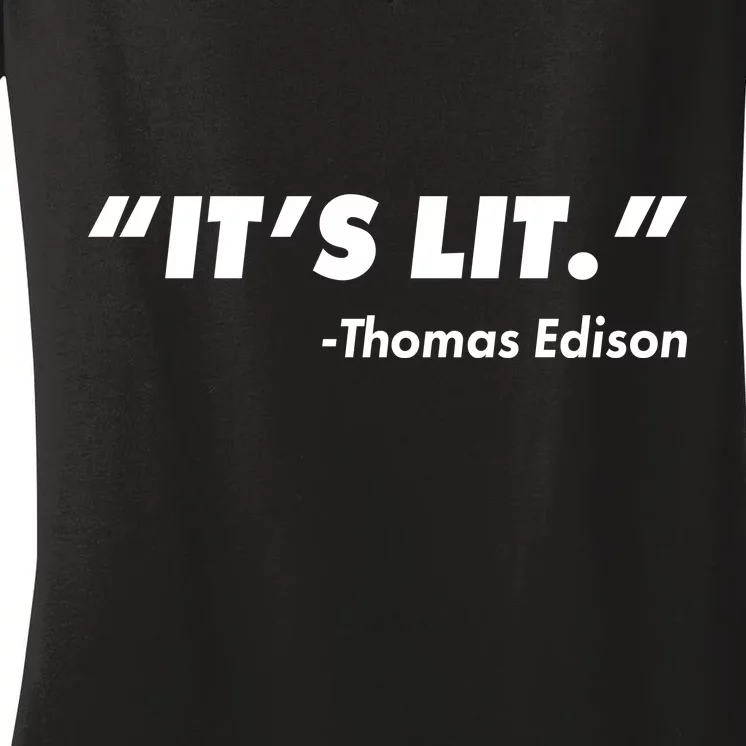 It's Lit Thomas Edison Women's V-Neck T-Shirt