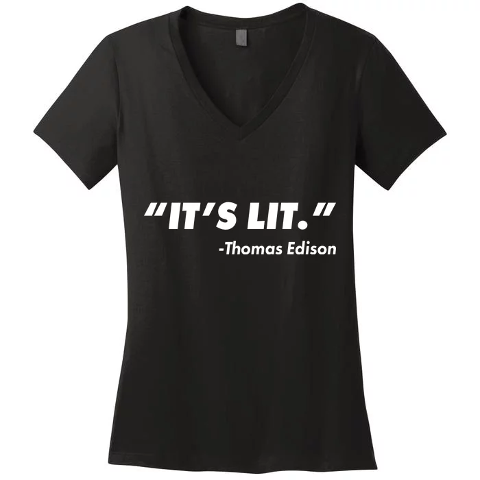 It's Lit Thomas Edison Women's V-Neck T-Shirt