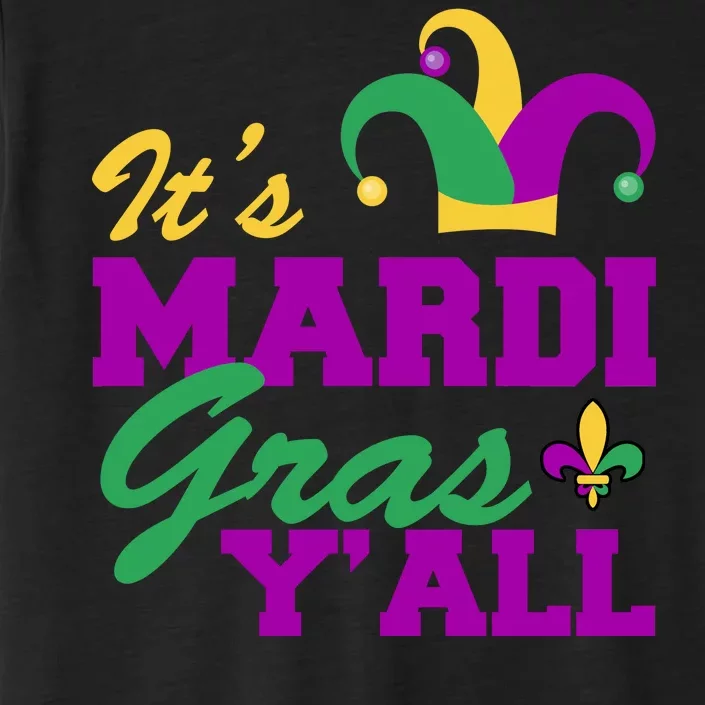 It's Mardi Gras Y'all New Orleans Celebration ChromaSoft Performance T-Shirt