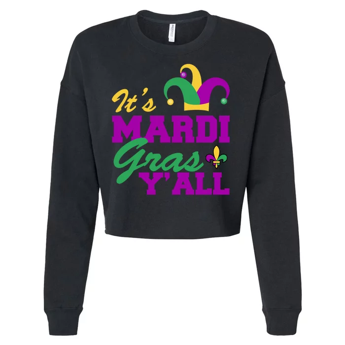 It's Mardi Gras Y'all New Orleans Celebration Cropped Pullover Crew