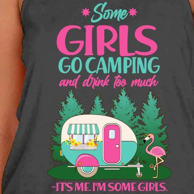 It's Me I'm Some Girls Go Camping And Drink Too Much Women's Knotted Racerback Tank