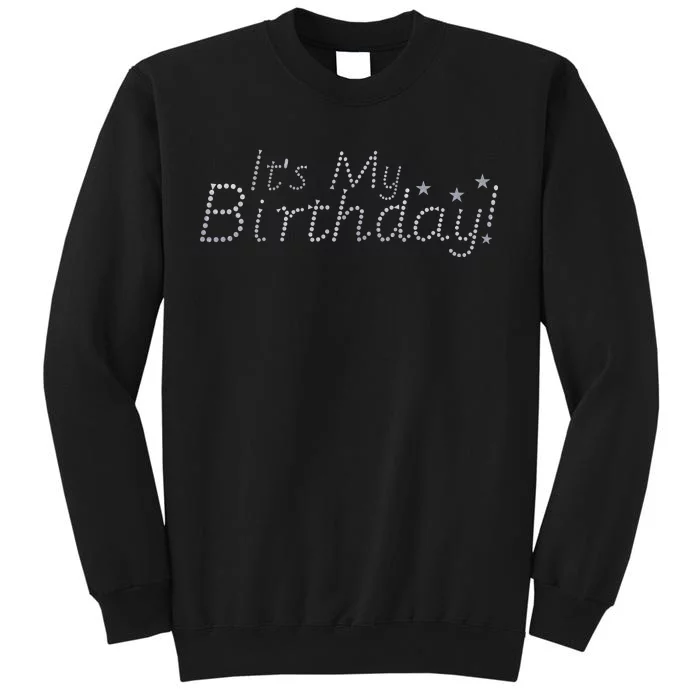 It's My Birthday Sweatshirt