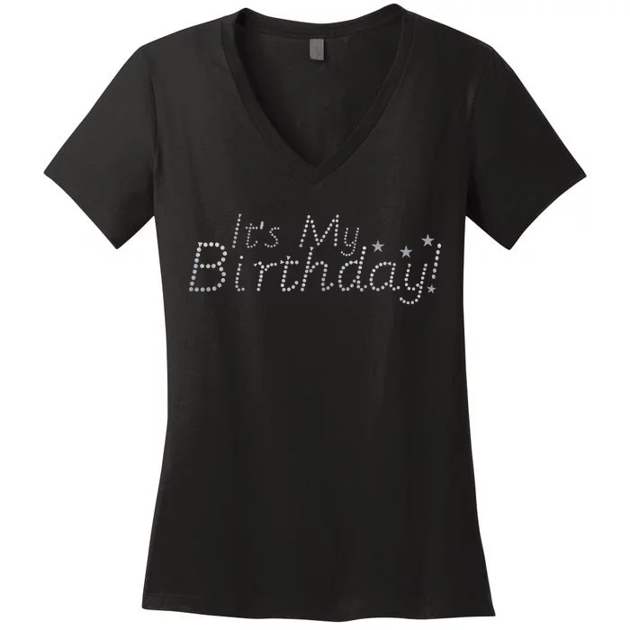 It's My Birthday Women's V-Neck T-Shirt