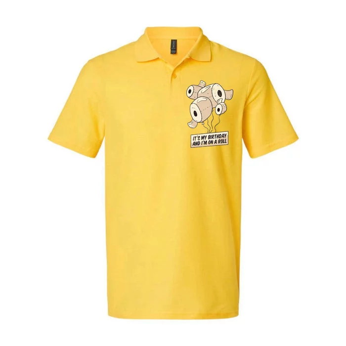 It's My Birthday And I'm On A Roll Softstyle Adult Sport Polo