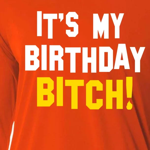 It's My Birthday Bitch! Cooling Performance Long Sleeve Crew