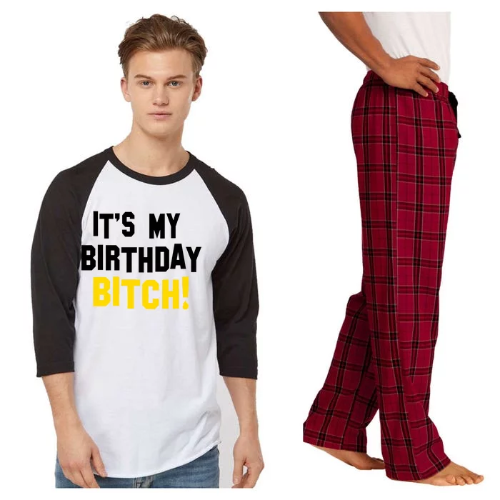 It's My Birthday Bitch! Raglan Sleeve Pajama Set