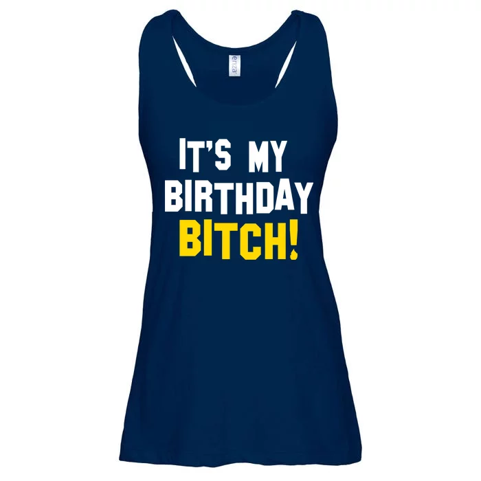 It's My Birthday Bitch! Ladies Essential Flowy Tank