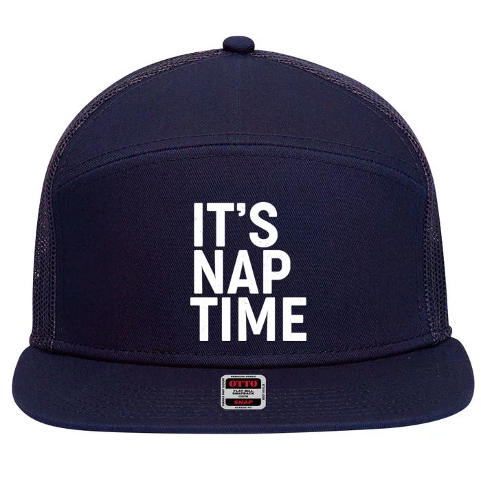 It's Nap Time 7 Panel Mesh Trucker Snapback Hat