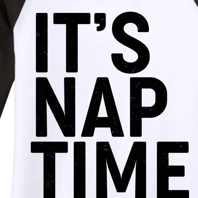 It's Nap Time Women's Tri-Blend 3/4-Sleeve Raglan Shirt