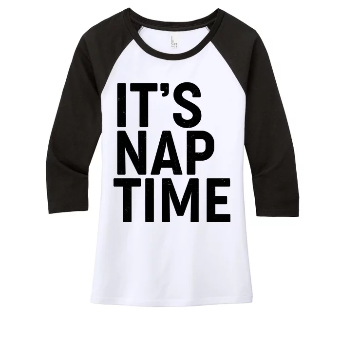 It's Nap Time Women's Tri-Blend 3/4-Sleeve Raglan Shirt