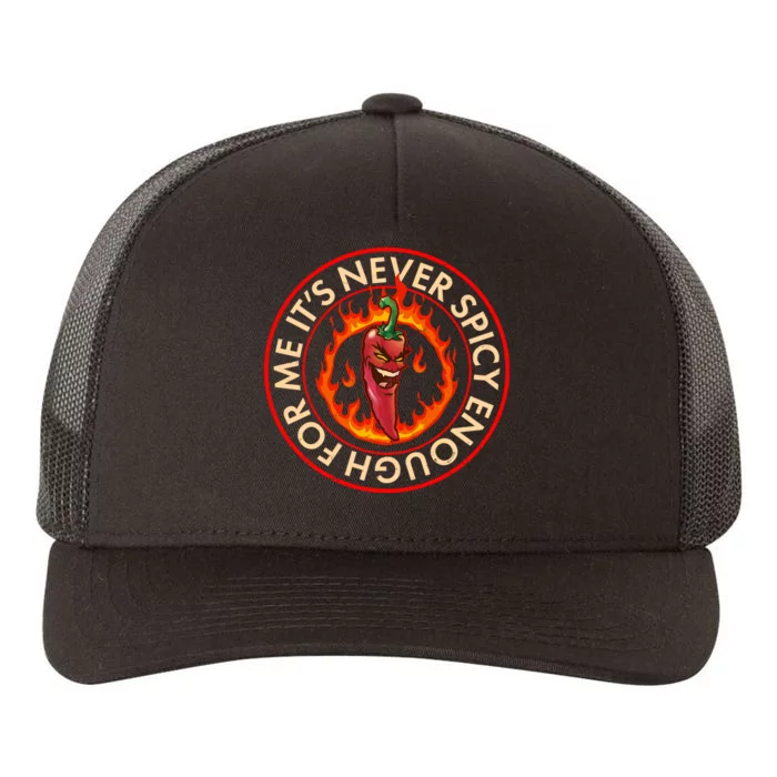 It's Never Spicy Enough For Me Evil Hot Chili Pepper Yupoong Adult 5-Panel Trucker Hat